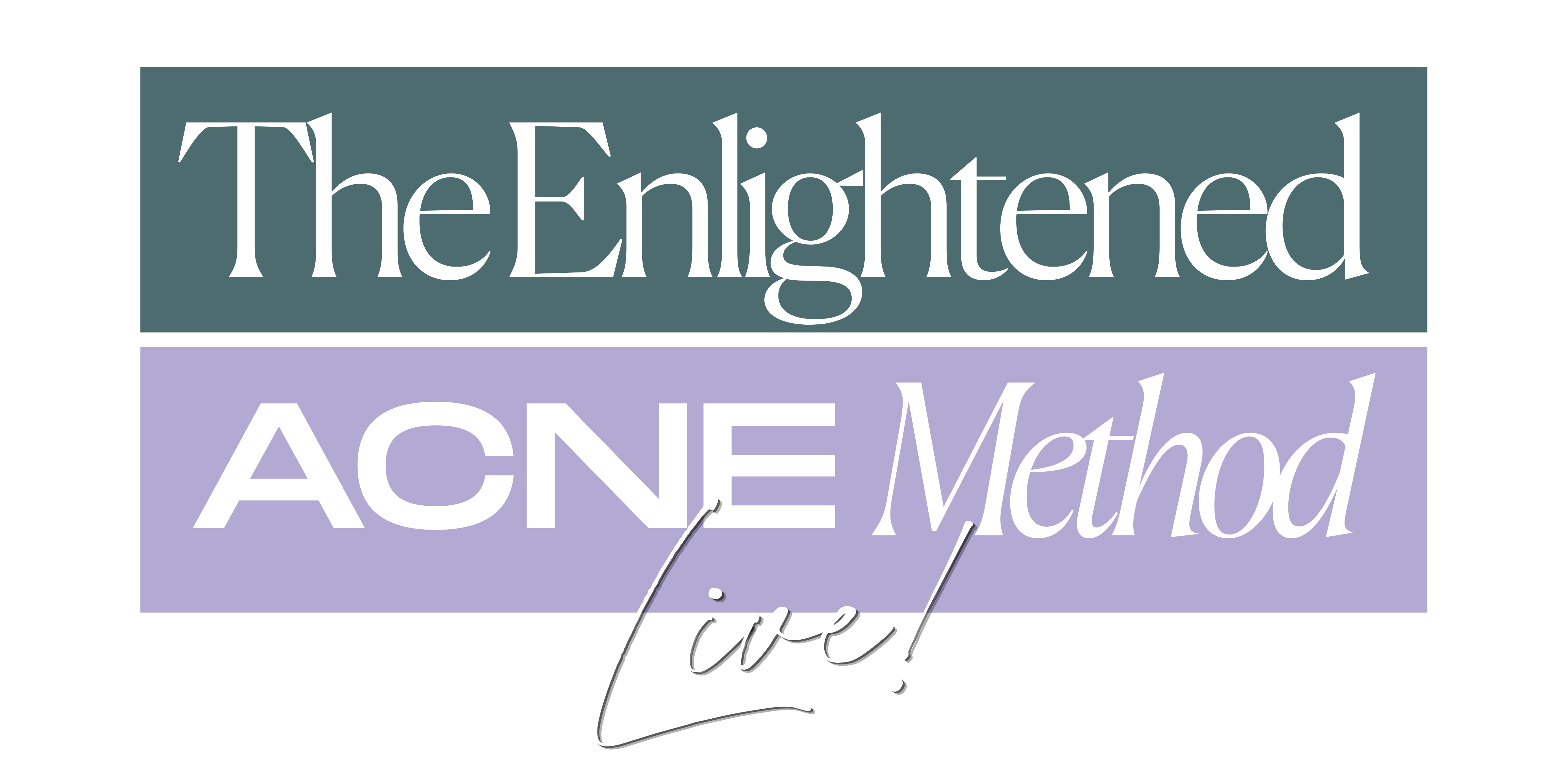 The Enlightened Acne Method Live!
