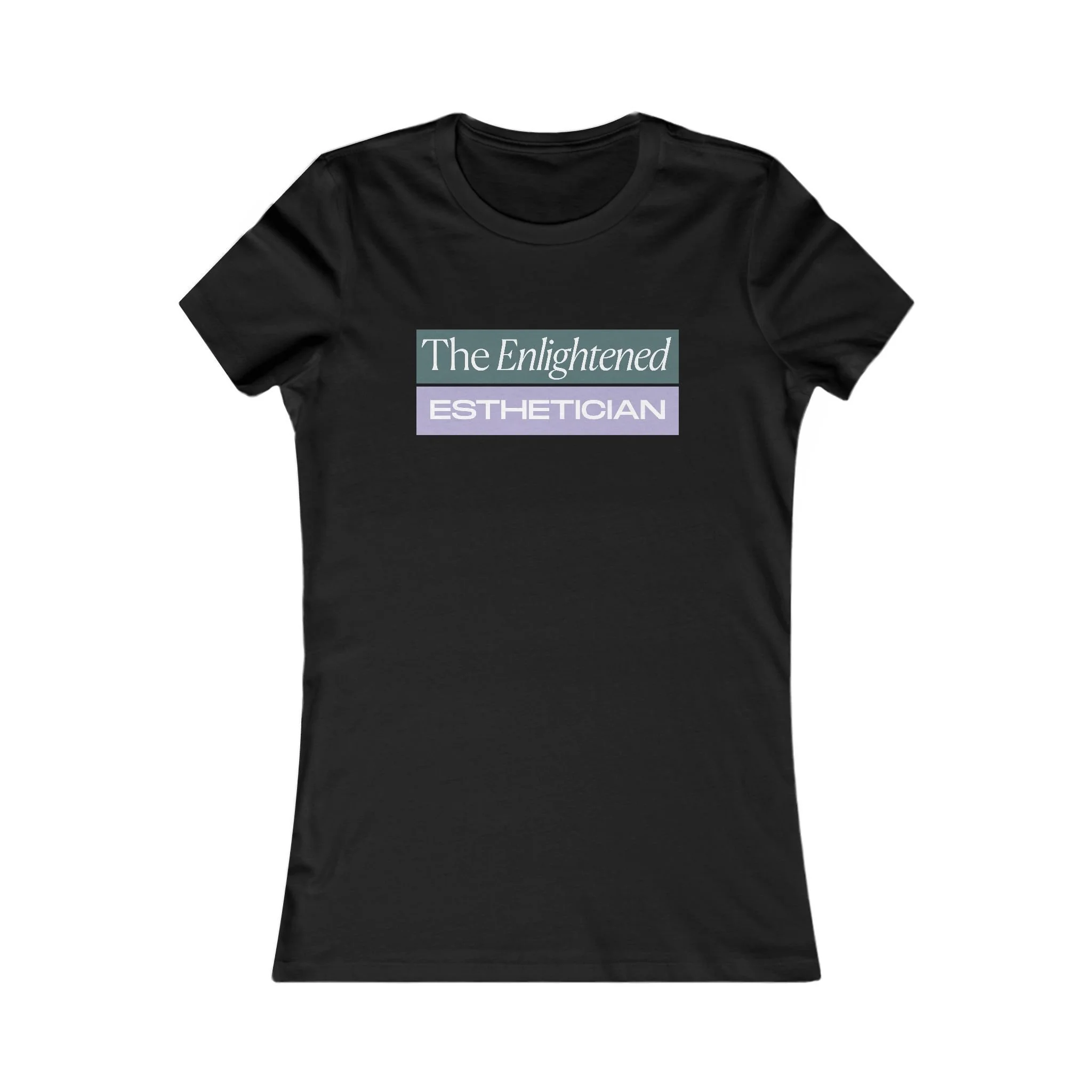 Enlightened Esthetician Tee